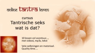 Cursus Tantrische Sex