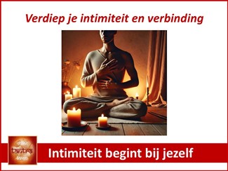 Verdiep je intimiteit en verbinding