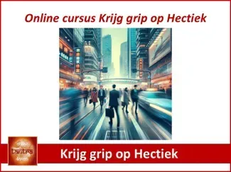 Krijg grip op Hectiek