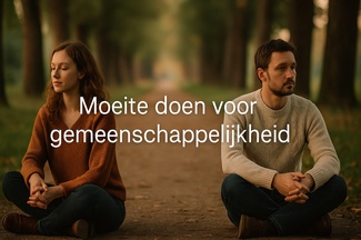 Moeite doen voor gemeenschappelijkheid